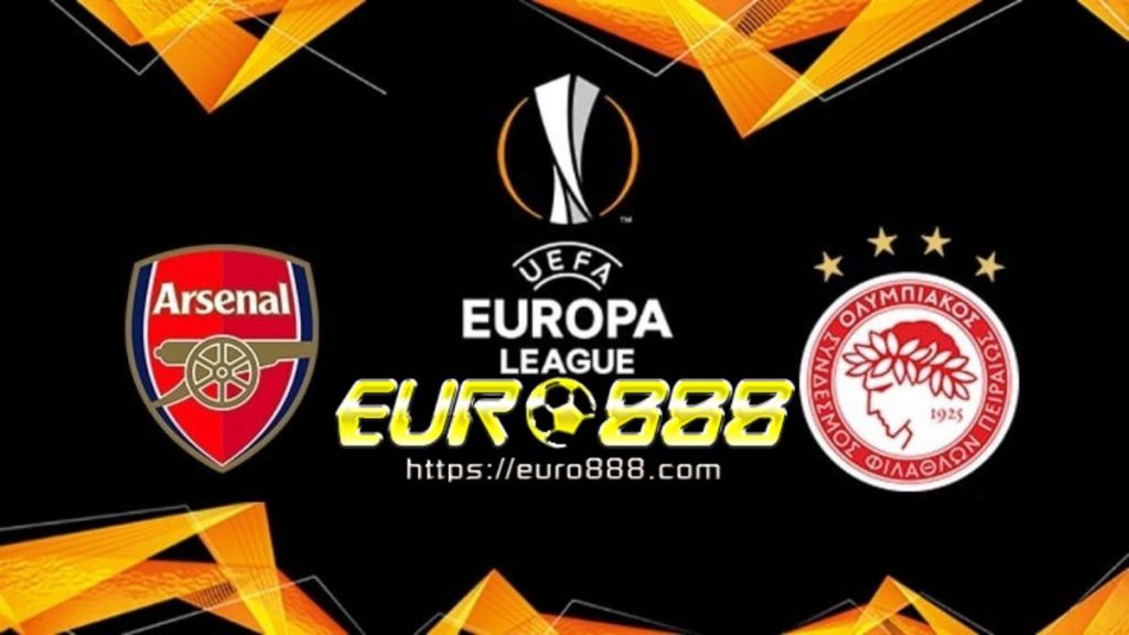 Soi kèo Arsenal vs Olympiakos Piraeus – UEFA Europa League - 28/02/2020 - Euro888