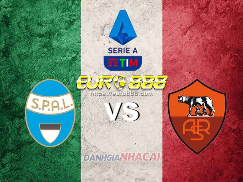 Soi kèo Spal vs AS Roma – VĐQG Italia - 23/07/2020 - Euro888