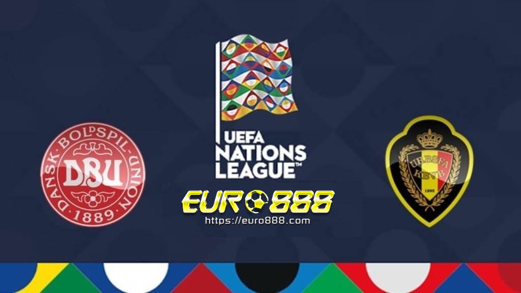 Soi kèo Đan Mạch vs Bỉ - Nations League - 06/09/2020 - Euro888