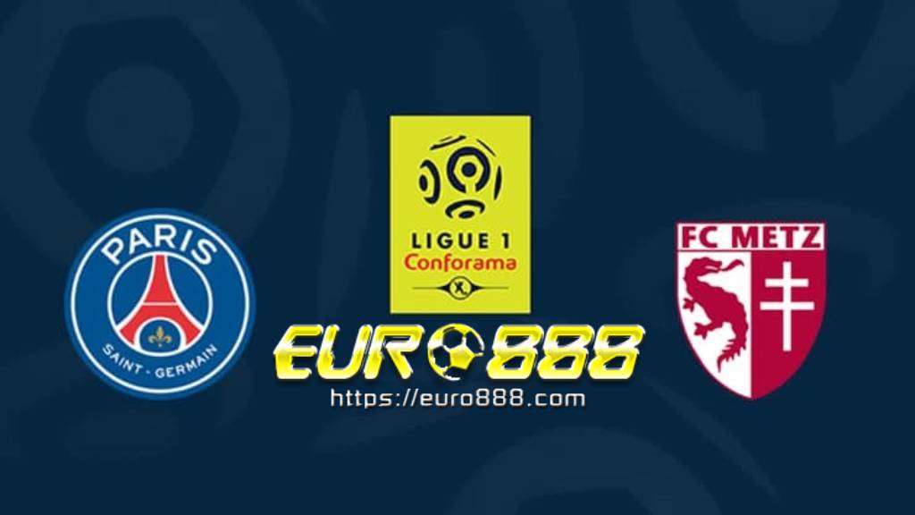 Soi kèo Paris Saint Germain vs Metz - VĐQG Pháp - 17/09/2020 - Euro888