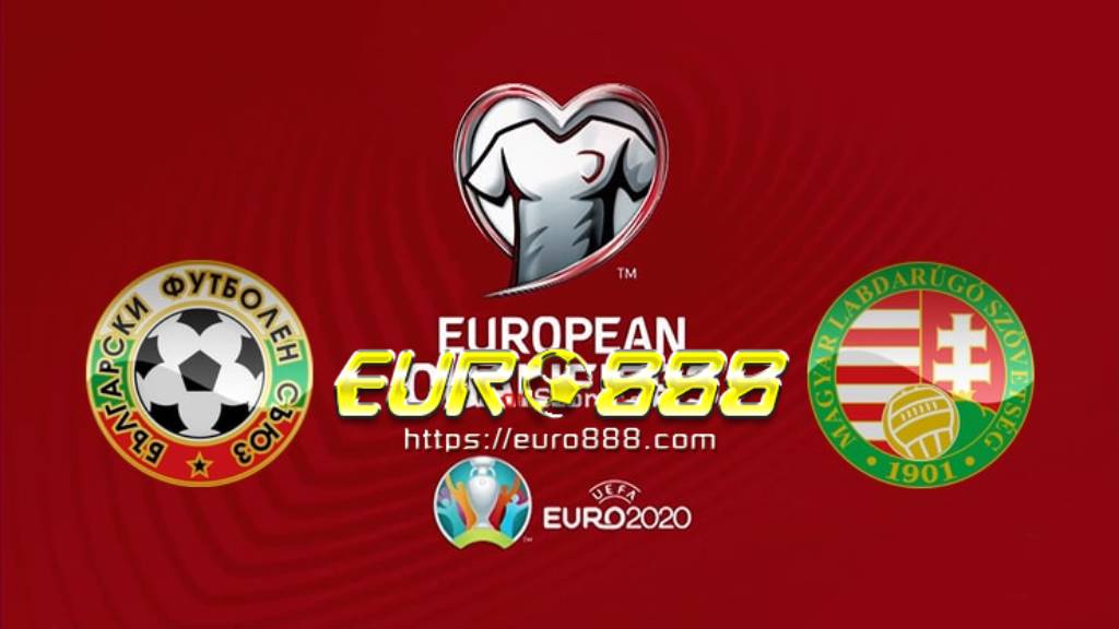 Soi kèo Bulgaria vs Hungary – Play-off Euro 2020 – 09/10/2020 – Euro888